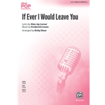 If Ever I Would Leave You