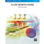 A Life Worth Living