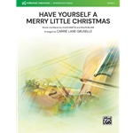 Have Yourself a Merry Little Christmas