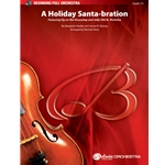 A Holiday Santa-bration