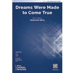 Dreams Were Made to Come True