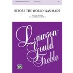 Before the World Was Made