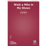 Walk a Mile in My Shoes