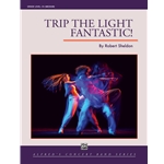 Trip the Light Fantastic!