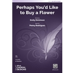 Perhaps You'd Like to Buy a Flower