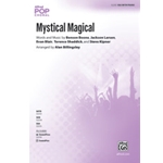 Mystical Magical [Choir]