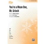 You're a Mean One, Mr. Grinch