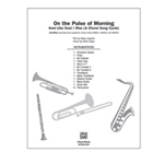 On the Pulse of Morning