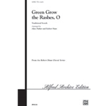 Green Grow the Rashes, O