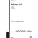 O Happy Souls