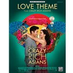 Love Theme (from Crazy Rich Asians)