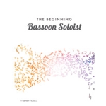 The Beginning Bassoon Soloist