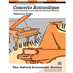 Concerto Romantique: In Three Movements for Solo Piano with Piano Accompaniment - Piano Duo (2 Pianos, 4 Hands)