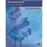 Concertino in Jazz Styles including "Blue Light Special", "Starlight Jazz", and "Strolling Along the Boardwalk" - Piano Duo (2 Pianos, 4 Hands)