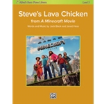 Steve's Lava Chicken (from <i>A Minecraft Movie</i>)