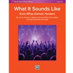 What it Sounds Like (from "KPop Demon Hunters")