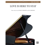 Love Is Here to Stay (Del. Ed.) [Piano/Vocal/Chords]