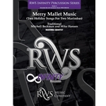 Merry Mallet Music - Two Holiday Songs for Two Marimbas