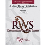A Minor Holiday Celebration - For String Orchestra