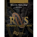 Rise City Silent, Sing!