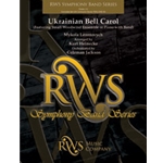 Ukrainian Bell Carol (Featuring a Small Woodwind Ensemble or Piano with Band)