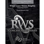 When Grace Shines Brightly - ("Amazing Grace")