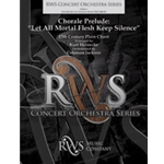 Chorale Prelude: Let All Mortal Flesh Keep Silence