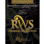 Rejoice With Exceeding Great Joy (for Concert Band and Choir)