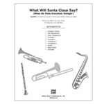 What Will Santa Claus Say