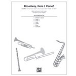 Broadway Here I Come