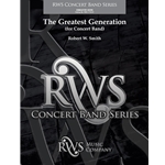 The Greatest Generation - For Concert Band: Score