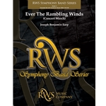 Ever the Rambling Winds - Concert March
