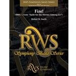 Fire! - Mvt. 1 from <i>Suite for the Heroes Among Us</i>