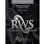Flying Fortress - A Fanfare for Band