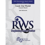 Look Out World - Concert March