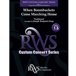 When Boombuckets Come Marching Home