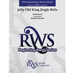 Jolly Old King Jingle Bells