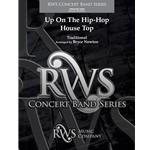 Up on the Hip-Hop House Top: Score