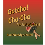 Gotcha! Cha Cha