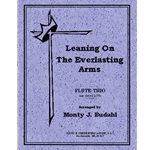 Leaning On The Everlasting Arms