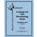 Leaning On The Everlasting Arms
