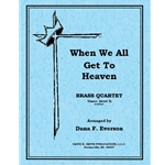 When We All Get To Heaven