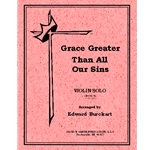 Grace Greater Than /  Our Sins