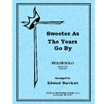 Sweeter As The Years Go By