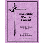 Hallelujah  What A Savior