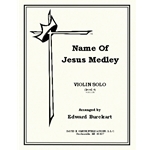Name Of Jesus Medley