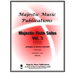 Majestic Flute Solos Volume 3