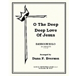 O The Deep Deep Love Of Jesus