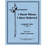 I Know Whom I Have Believed