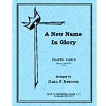 New Name In Glory